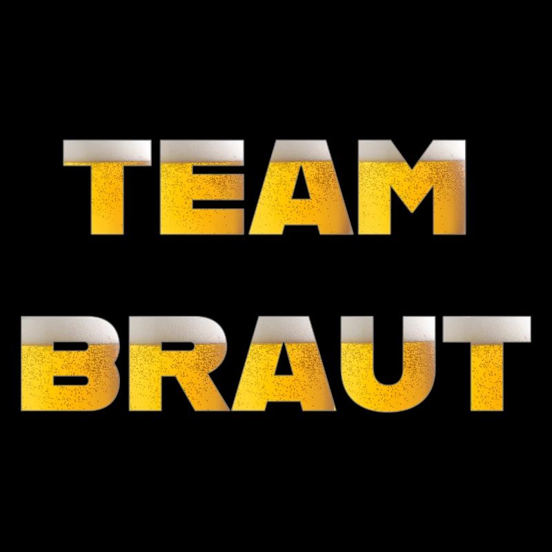 Team Braut mit Schriftzug Bier