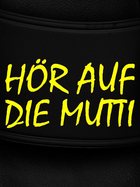 Hör auf die mutti