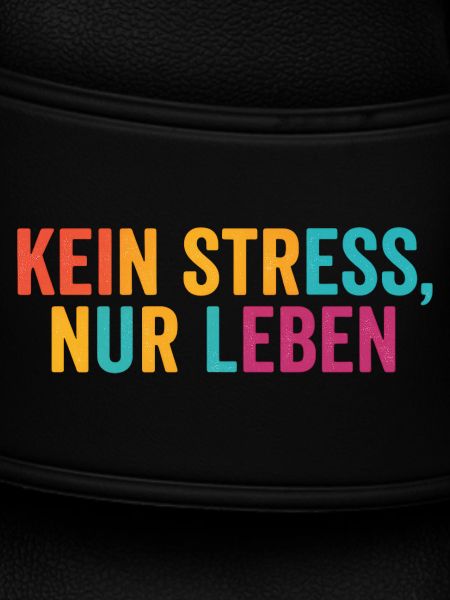 No stress, just live