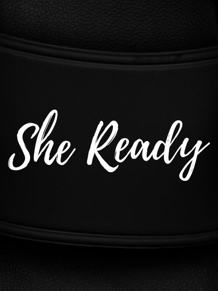 She Ready