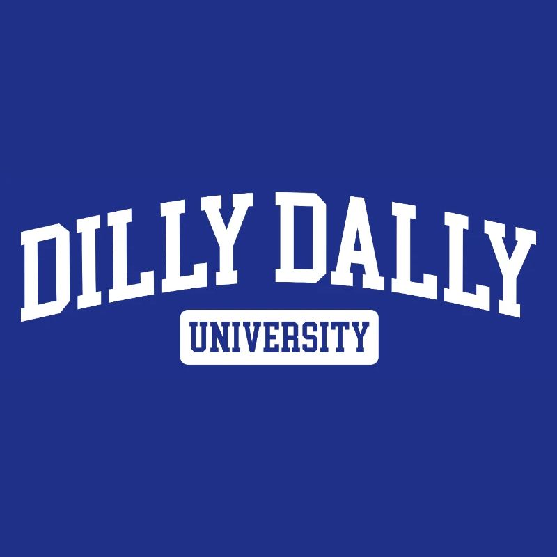 Dilly Dally University Procrastinate Dreschen