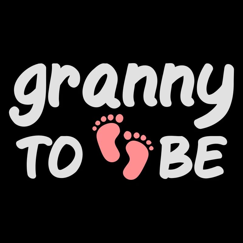 granny to be - werdende Oma Großmutter Babyspruch