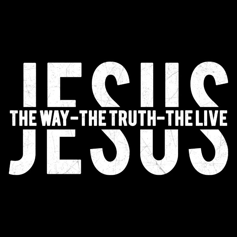 Jesus, the way, the truth, the live