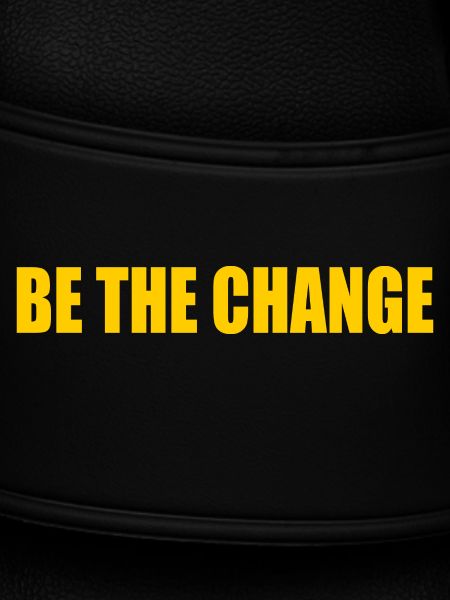 be the change
