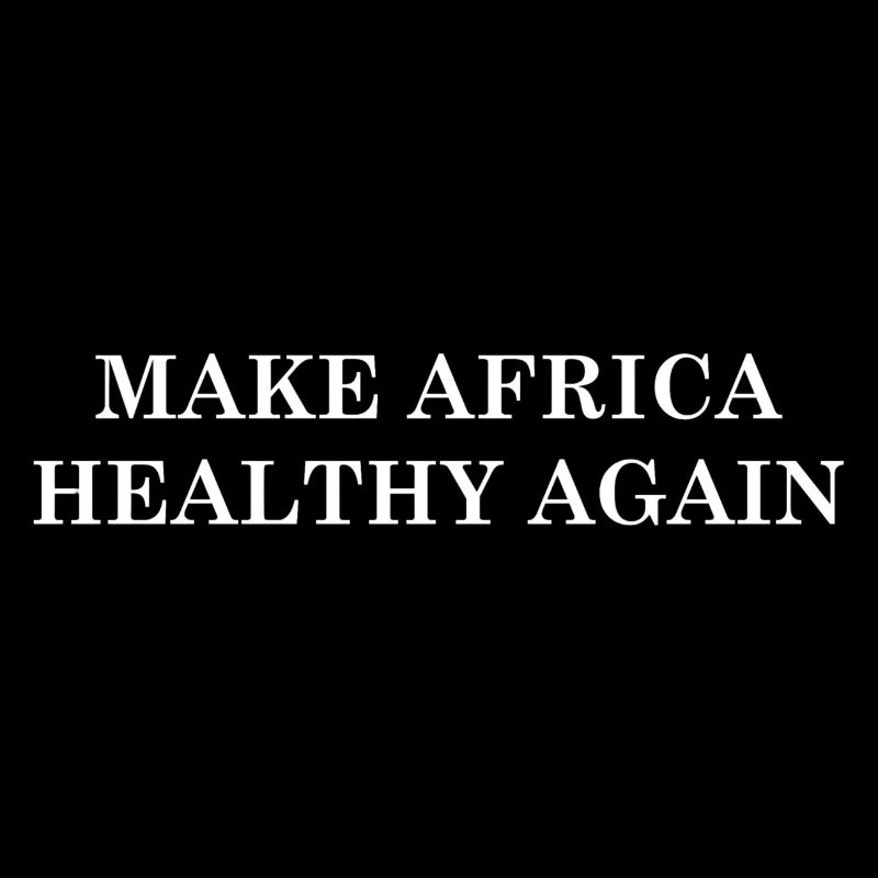 Make Africa Healthy Again