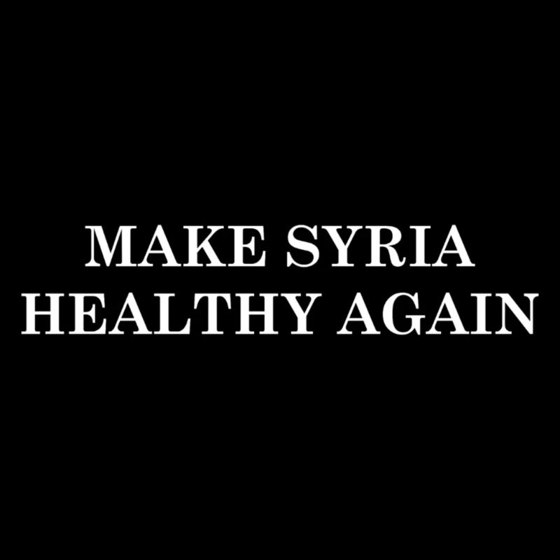 Make Syria Healthy Again