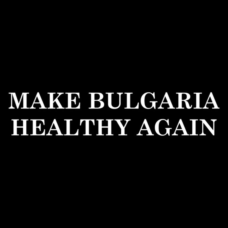 Make Bulgaria Healthy Again