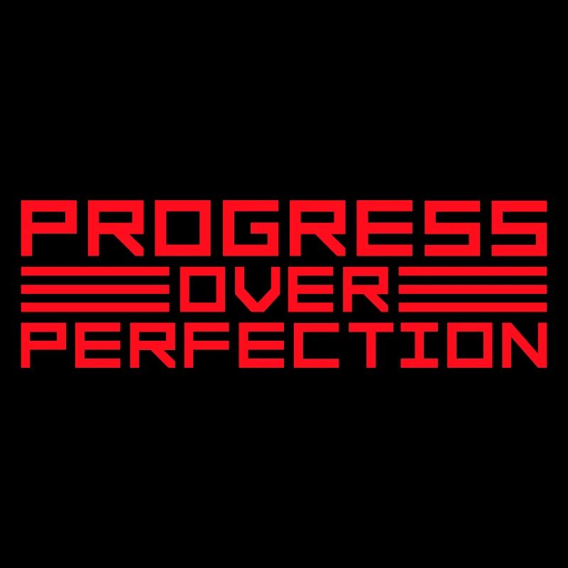 Le progrès au-dessus de la perfection Motivation Mentalité