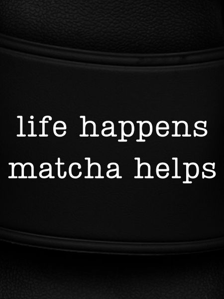 Leben passiert, Matcha hilft
