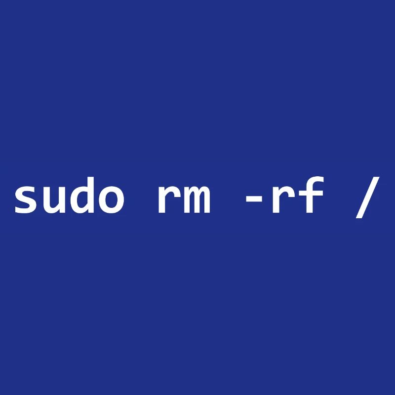 Sudo rm rf