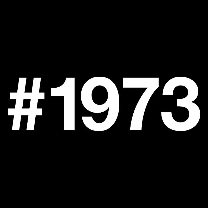 1973 Hashtag 53 ans 53e anniversaire