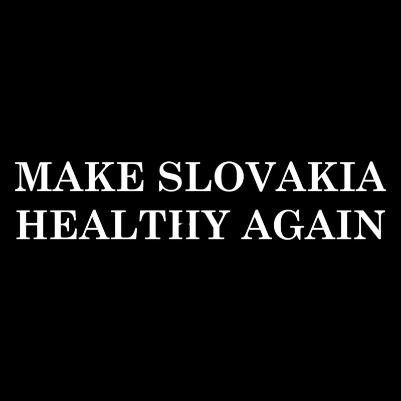 Make Slovakia Healthy Again