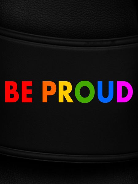 Be proud