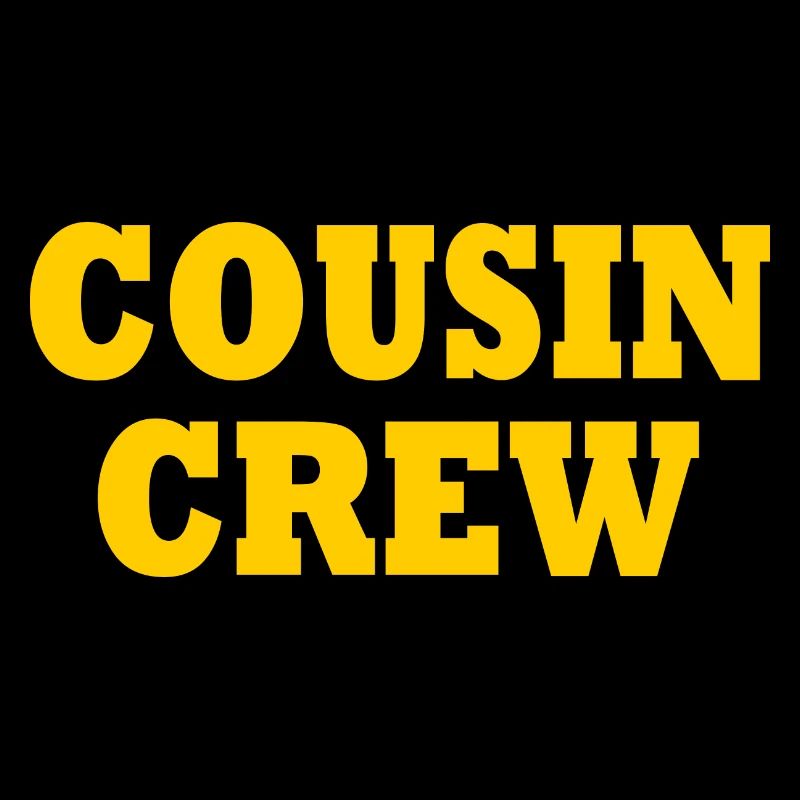 cousin crew