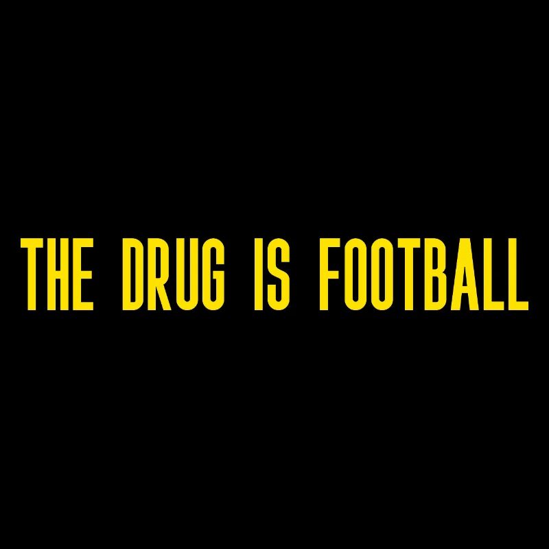 La drogue, c’est le football