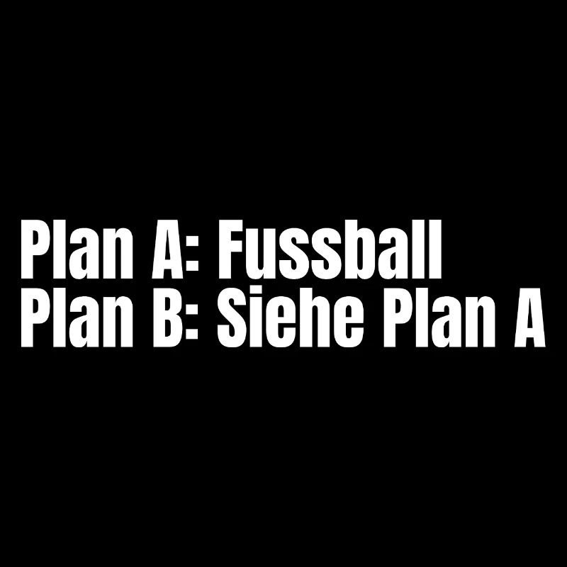 Plan A Football – Plan B