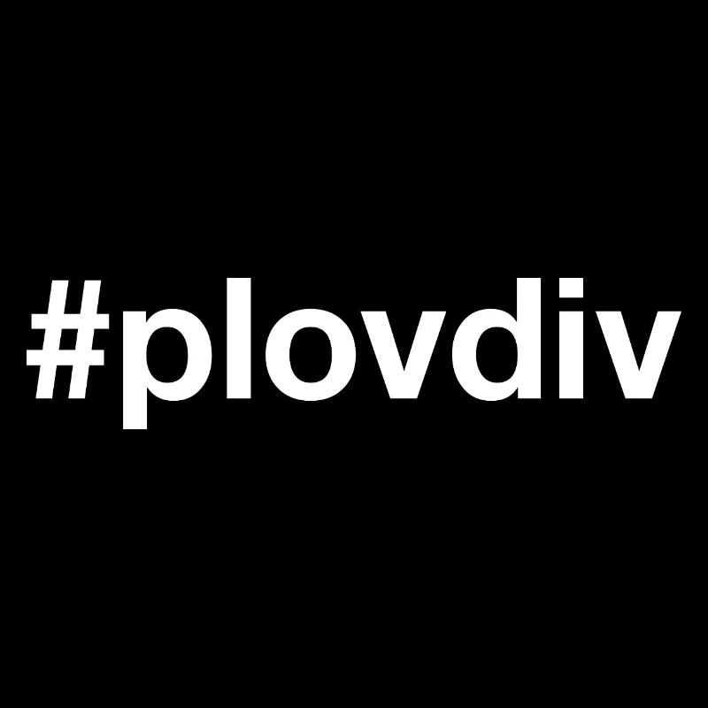 PLOVDIV Hashtag Bulgaria Bulgarien