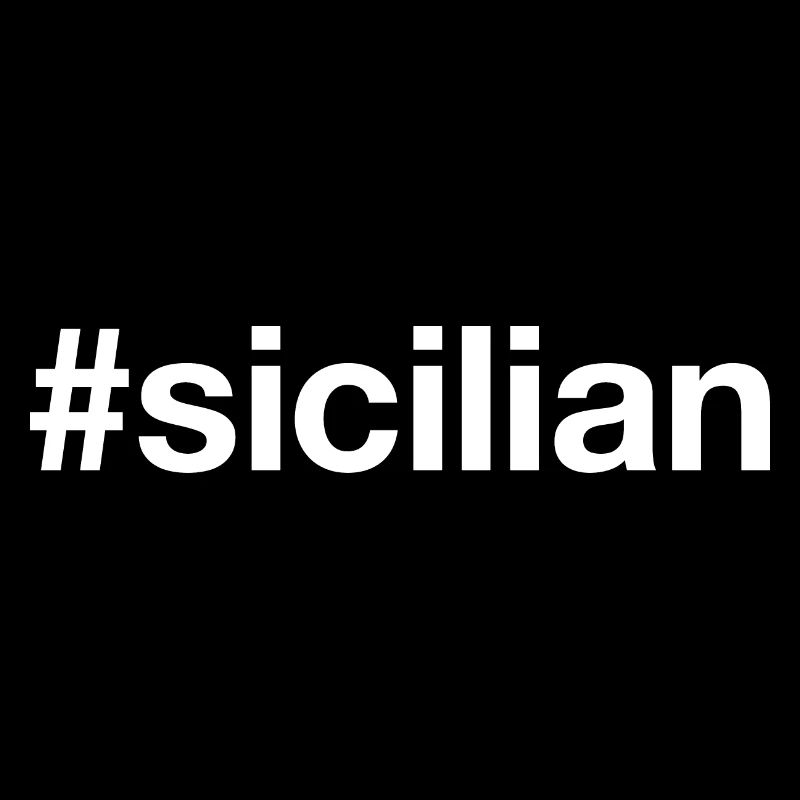 SICILIAN Sicily Hashtag