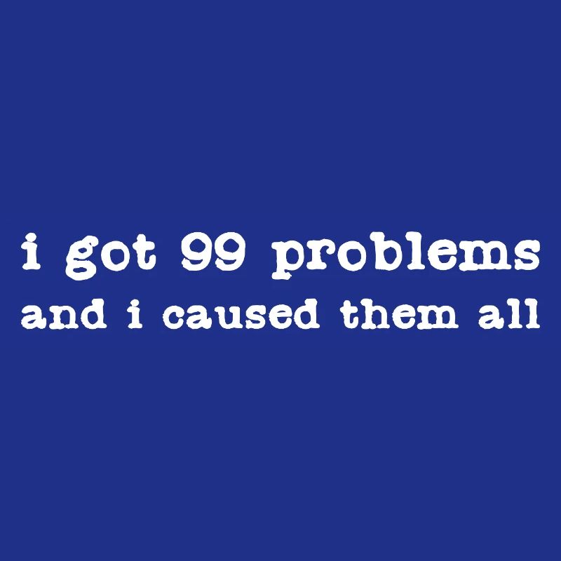 Funny 99 Problems