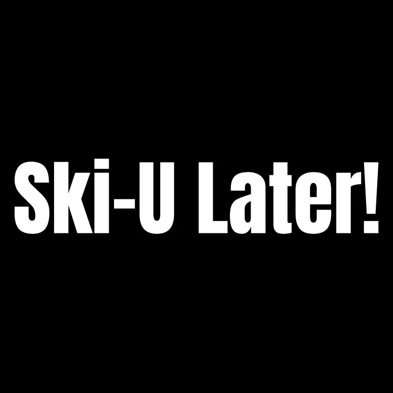 Ski U Plus Tard
