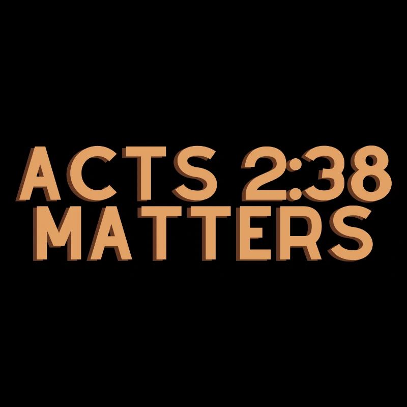 Actes 2:38 Matters - Citation chrétienne