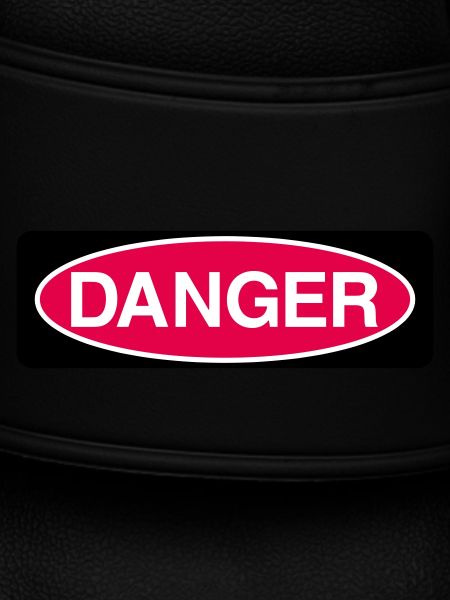 Danger