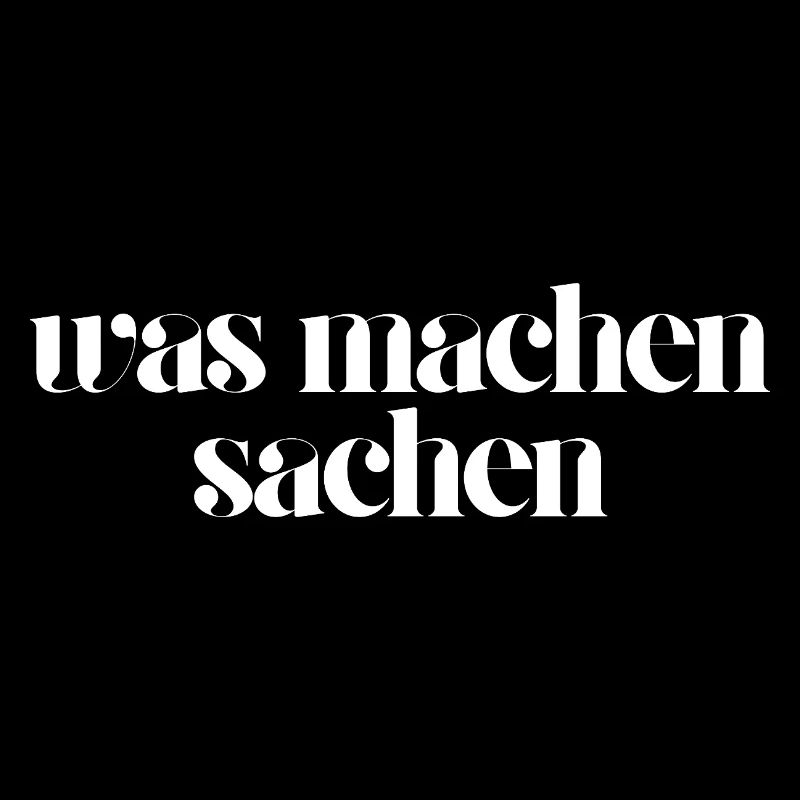 was machen sachen