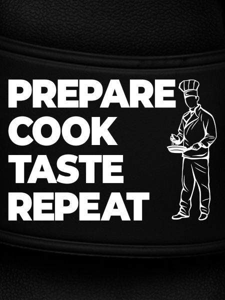 Prepare, Cook, Taste