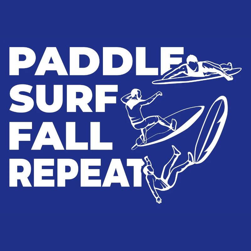 Paddle Surf Fall Repeat