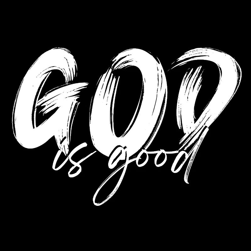 God is good - Christian design