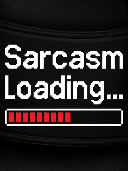 Sarcasm Loading Status