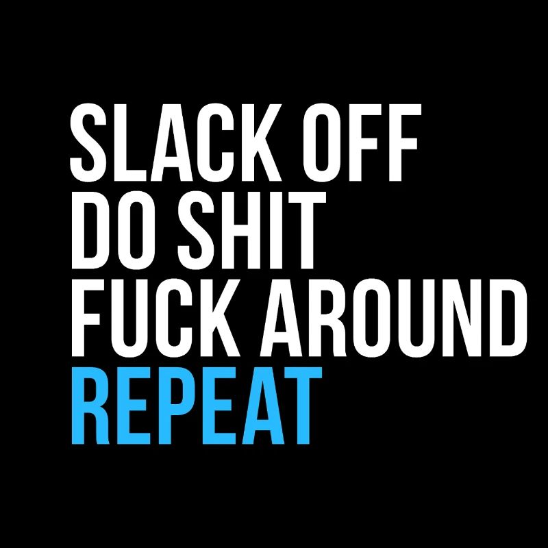 Slack, relâchez, répétez