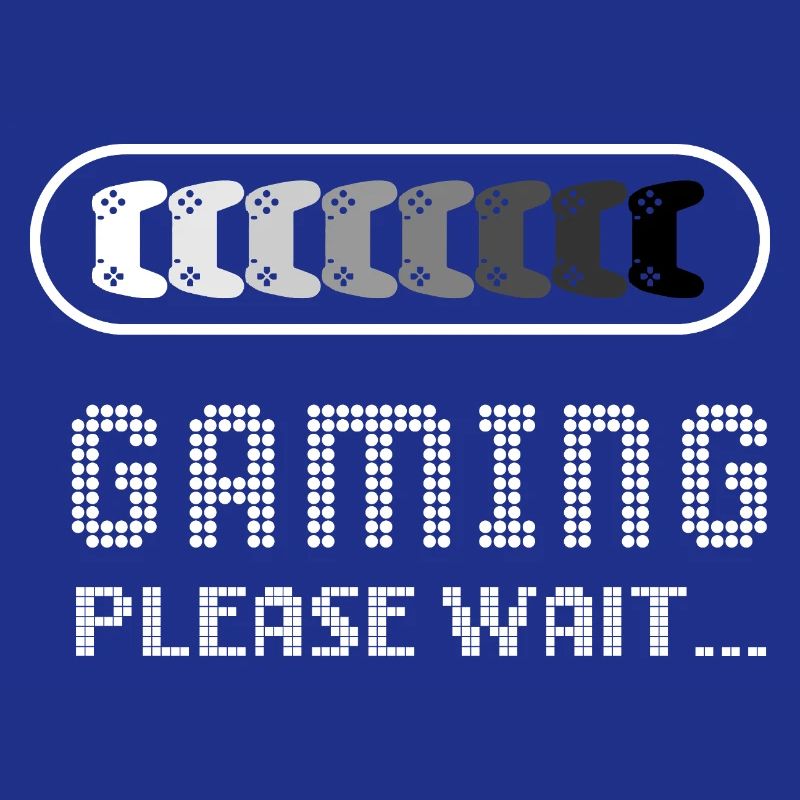Gaming Please Wait – Funny Gamer Loading Tee