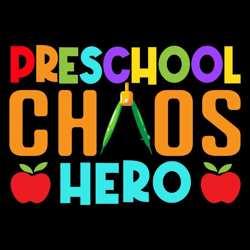 Pre K Teacher Chaos Hero Kindergarten Teacher