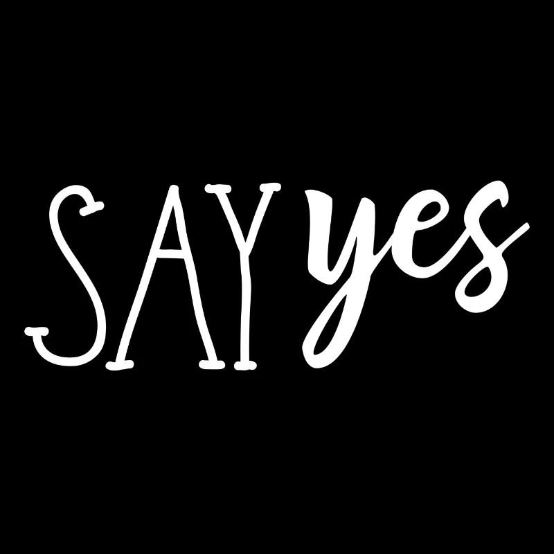 Say Yes