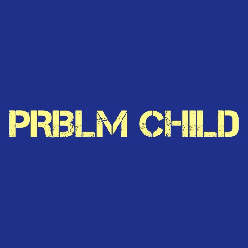 Problem child