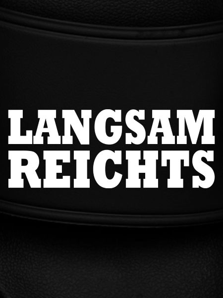 Langsam reichts