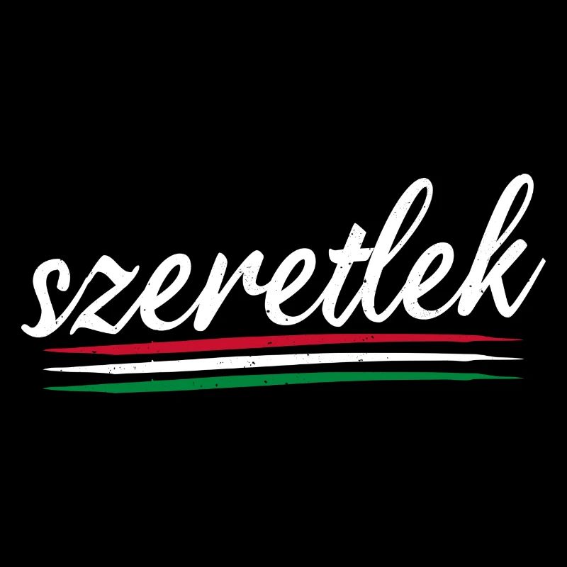 Szeretlek - Ich Liebe Dich Ungarisch