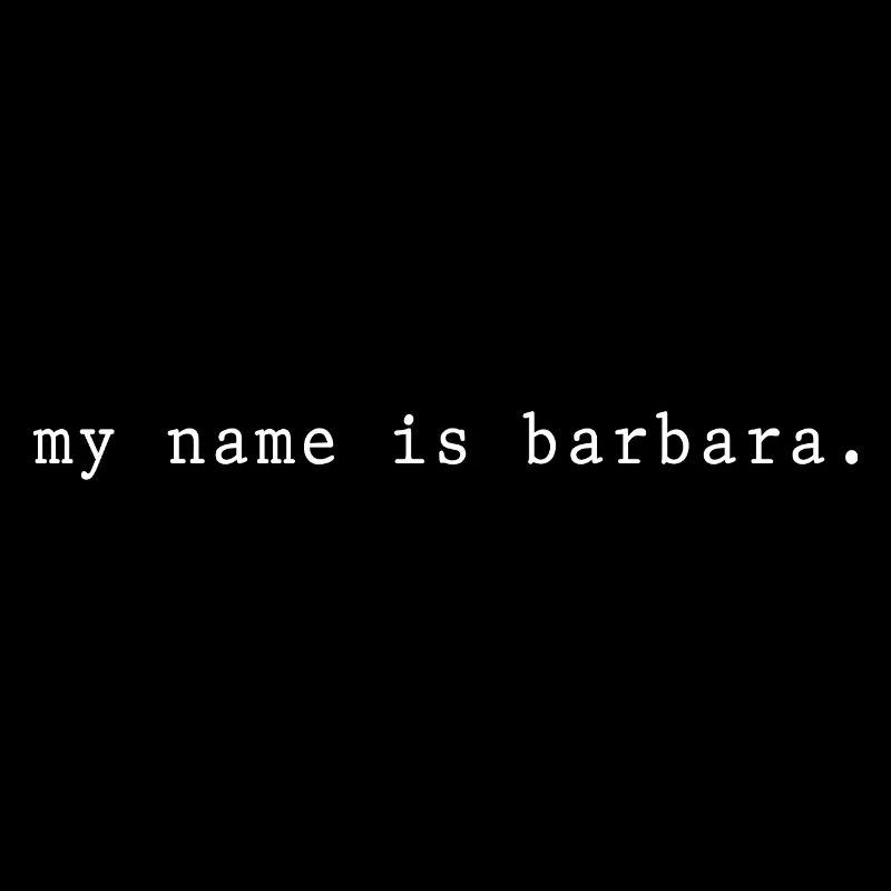 Je m’appelle Barbara