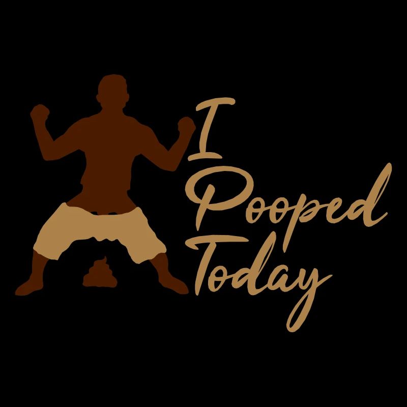 J'ai fais caca aujourd'hui