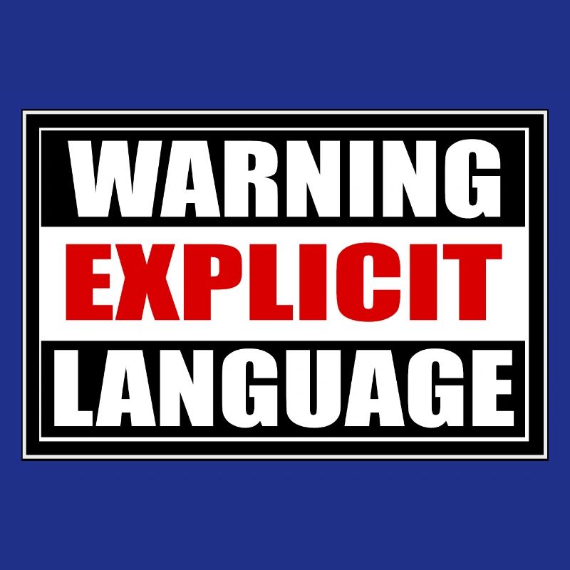 Attention langage grossier