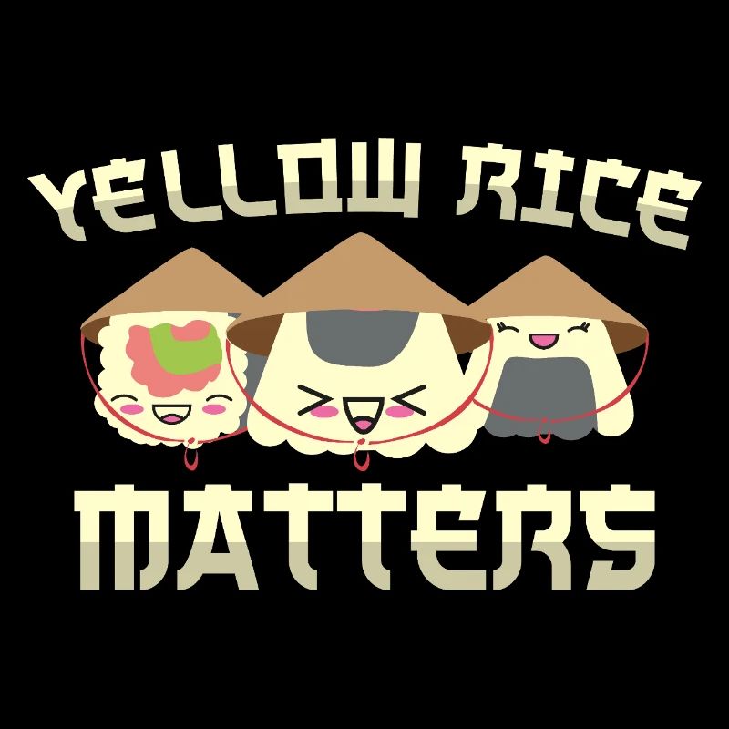 Lustiger Reis Spruch - Yellow Rice Matters