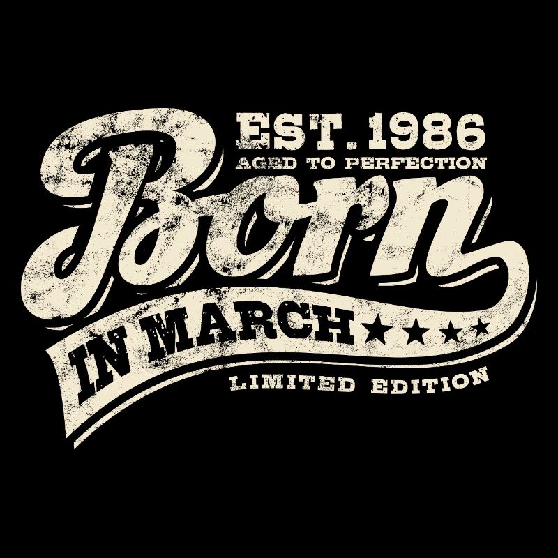 Born in March 1986 - Geburtstag - Geschenk