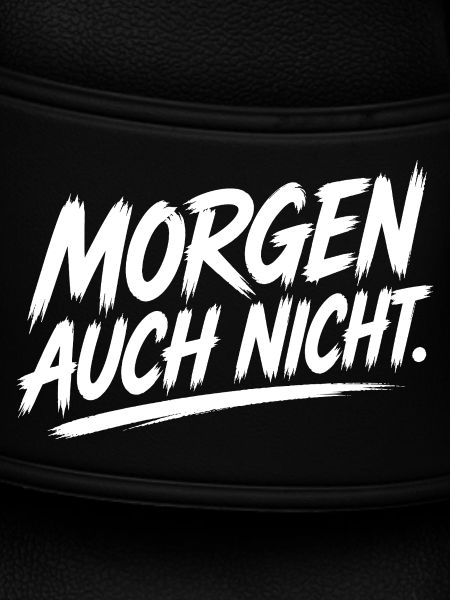 Morgen Auch Nicht
