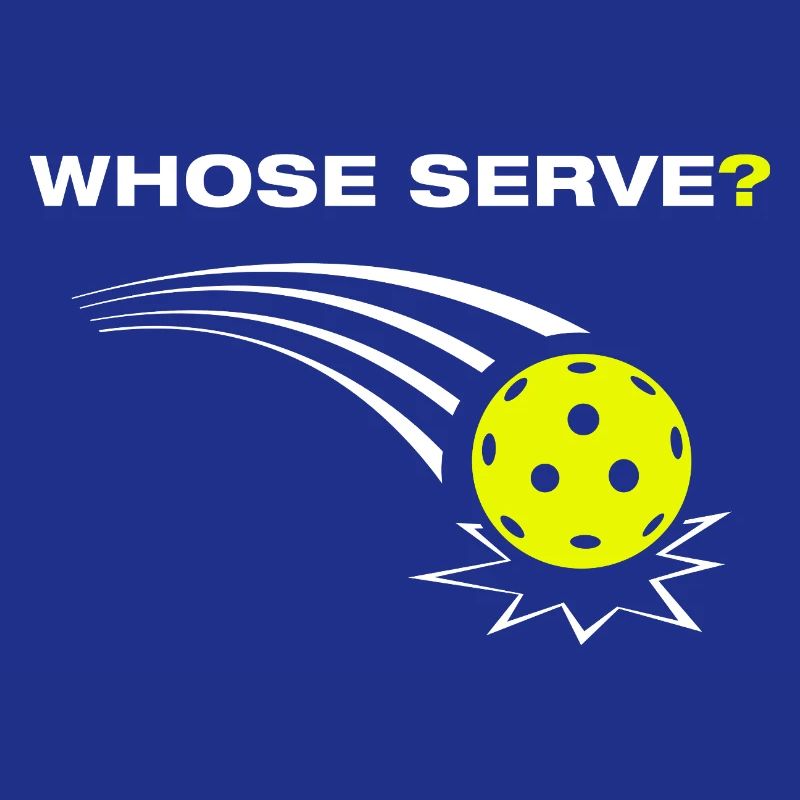 Whose serve? Funny Pickleball Player