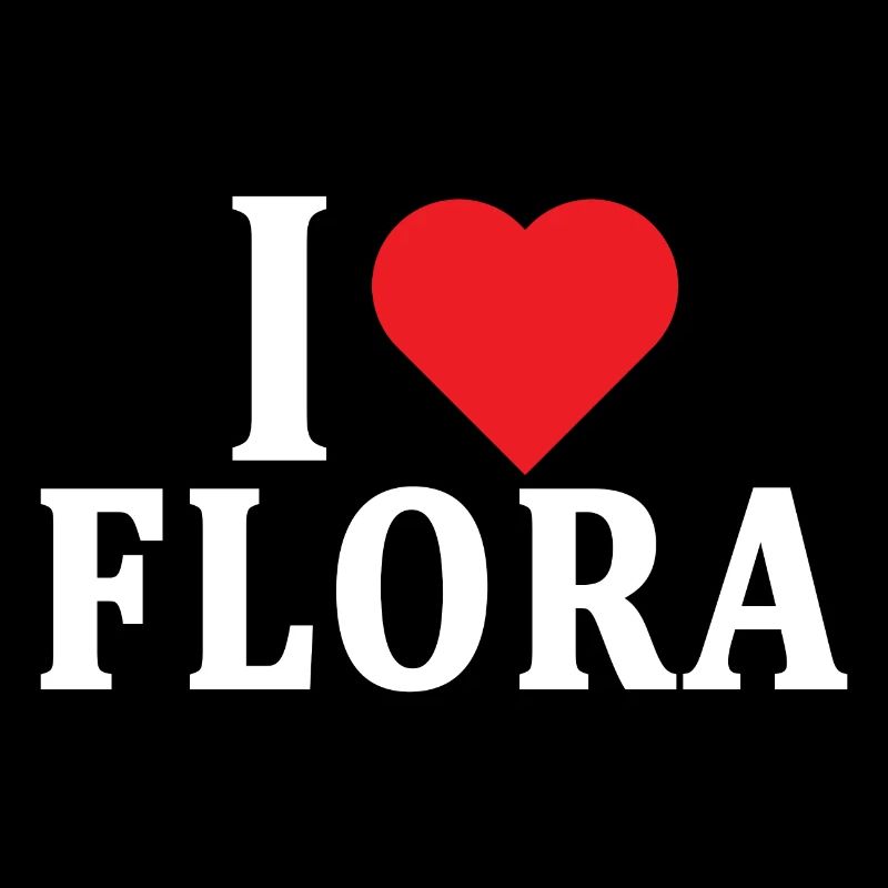 T-Shirt I love Flora T-Shirt Geschenkidee