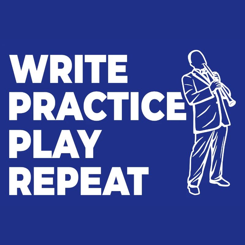 Writing, practicing, playing, repeating