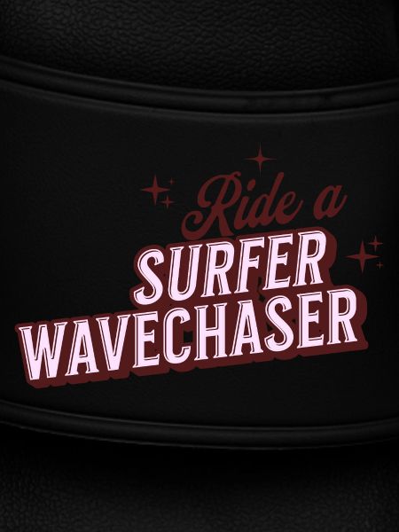Surfers & Wavechaser Vibes