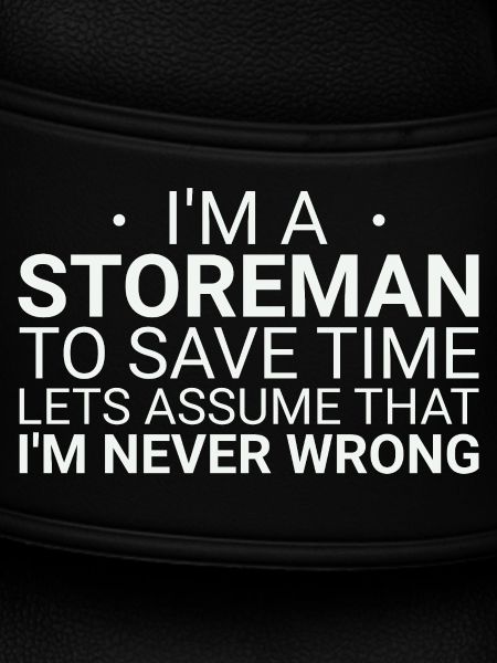 Storeman Never Wrong
