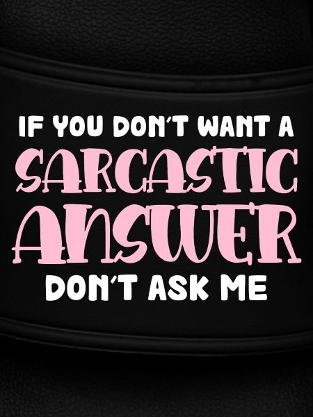 Sarcastic Response Saying